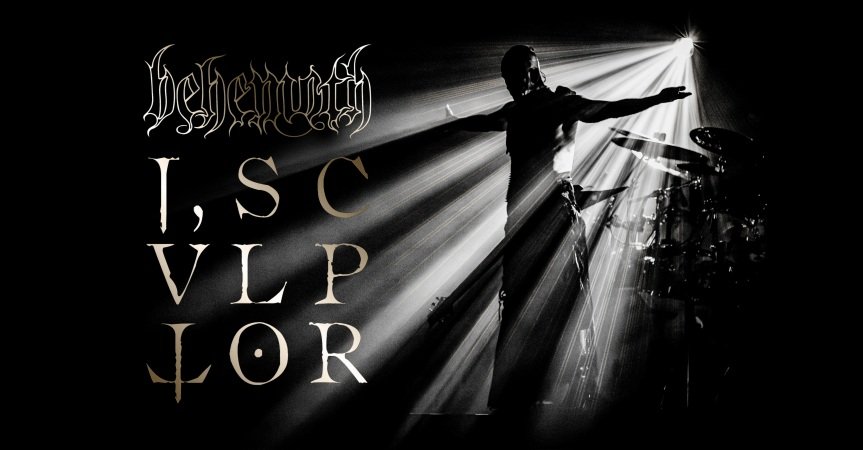 The Moshville Times – Behemoth partner with Massacre Records for worldwide physical release of I, Scvlptor The Moshville Times – Behemoth partner with Massacre Records for worldwide physical release of I, Scvlptor
