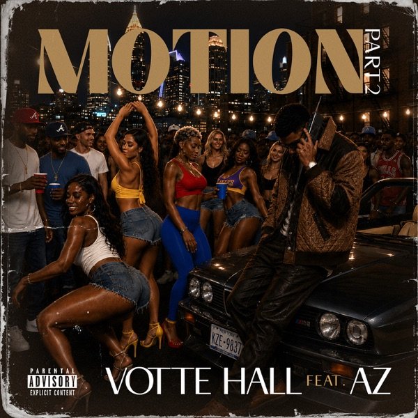 DIAMOND IN THE ROUGH: Votte Hall feat. AZ – Motion Pt. 2 DIAMOND IN THE ROUGH: Votte Hall feat. AZ – Motion Pt. 2