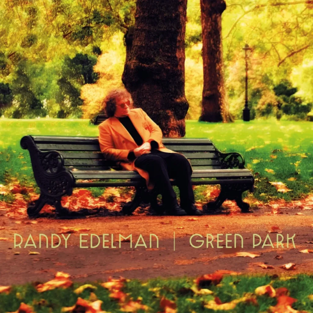 Randy Edelmans Green Park Set for Worldwide Release • Blazing Minds